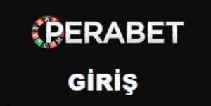 Perabet Giriş