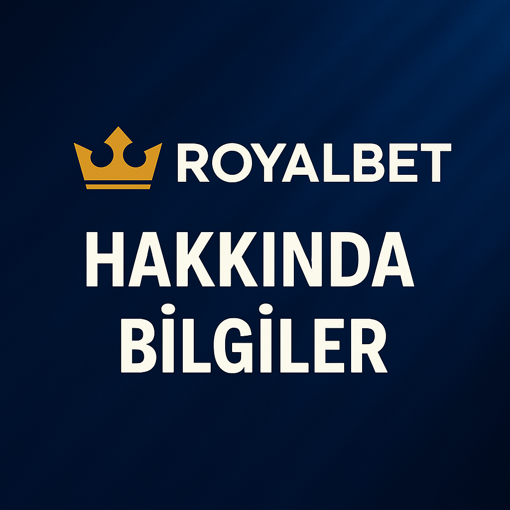 Royalbet Hakkında
